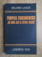 Anticariat: Melania Livada - Pompiliu Constantinescu, un saint-just al opinei critice