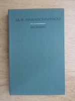 Miron Radu Paraschivescu - Scrieri (volumul 3)