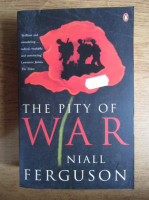 Niall Ferguson - The pity of a war