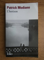 Patrick Modiano - L'horizon