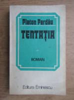 Platon Pardau - Tentatia
