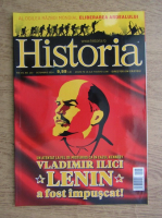 Revista Historia. Un atentat la fel de misterios ca in cazul Kennedy. Vladimir Ilici Lenin a fost impuscat, anul XIV, nr. 153, octombrie 2014