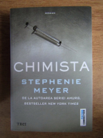 Anticariat: Stephenie Meyer - Chimista