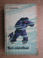 Anticariat: V. Kaverin - Doi capitani
