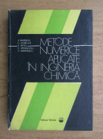 V. Marinoiu, C. Stratula, A. Petcu - Metode numerice aplicate in ingineria chimica