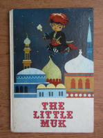 Wilhelm Hauff - The story of Little Muk