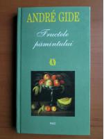 Andre Gide - Fructele pamantului