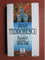 Anticariat: Cristian Teodorescu - Povestiri din lumea noua