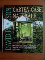 David Pearson - Cartea casei naturale