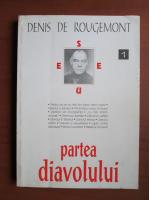 Denis de Rougemont - Partea diavolului