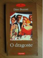 Dino Buzzati - O dragoste