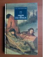 Anticariat: Dostoievski - Amintiri din Casa Mortilor