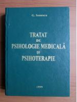 G. Ionescu - Tratat de psihologie medicala si psihoterapie