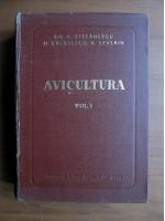 Gh. A. Stefanescu, M. Balasescu - Avicultura (volumul 1)