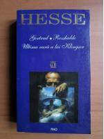 Anticariat: Hermann Hesse - Gertrud. Rosshalde. Ultima vara a lui Klingsor