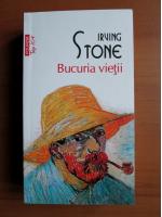 Anticariat: Irving Stone - Bucuria vietii (Top 10+)