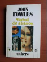 John Fowles - Turnul de abanos