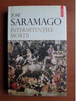 Jose Saramago - Intermitentele mortii