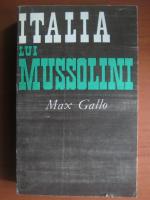Max Gallo - Italia lui Mussolini