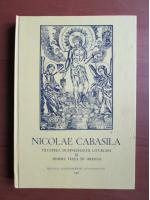 Anticariat: Nicolae Cabasila - Talcuirea dumnezeiestii liturghii si despre viata in Hristos