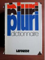 Pluri Dictionnaire Larousse