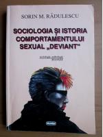 Anticariat: Sorin M. Radulescu - Sociologia si istoria comportamentului sexual deviant