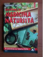 Speranta Anton - Incursiune in medicina naturista (vol. 1)