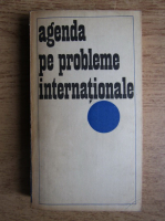 Agenda pe probleme internationale