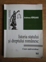 Andreea Ripeanu - Istoria statului si dreptului romanesc