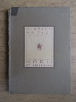 Aristofan - Norii (1924)