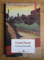 Anticariat: Cesare Pavese - Luna si focurile
