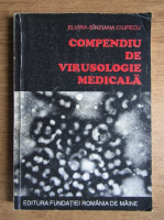 Elvira Sinziana Ciufecu - Compendiu de virusologie medicala