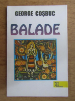 George Cosbuc - Balade
