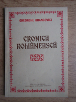 Gheorghe Brancovici - Cronica romaneasca