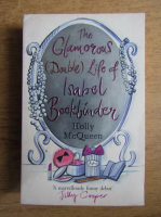 Holly McQueen - The glamorous double life of Isabel Bookbinder