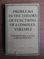L. Volkovisky - Problems in the theory of functions of a complex variable
