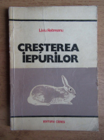 Liviu Rebreanu - Cresterea iepurilor