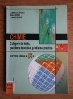 Luminita Vladescu - Chimie, culegere de teste, probleme teoretice, probleme practice pentru clasa a IX-a