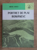 Anticariat: Mihai Iancu - Portret de plai romanesc