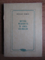 Nicolae Boboc - Motivul premioritic in lumea colindelor
