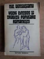 Nicolae Densusianu - Vechi cantece si traditii populare romanesti