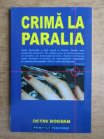 Octav Bogdan - Crima la Paralia