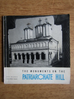 P. E. Miclescu - The monuments on the patriarchate hill