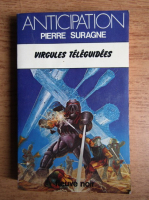 Pierre Suragne - Virgules teleguidees