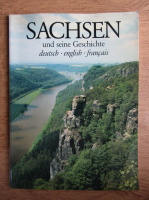 Sachsen und seine Geschichte