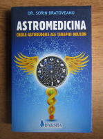 Sorin Bratoveanu - Astromedicina