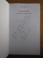 Suzana Miron - Vasile Alecsandri, extazele poeziei si fascinatia simbolului (cu autograful autorului)