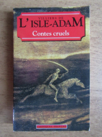 Villiers de L Isle Adam - Contes cruels