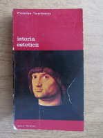 Anticariat: Wladyslaw Tatarkiewicz - Istoria esteticii (volumul 3)