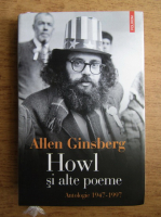 Allen Ginsberg - Howl si alte poeme